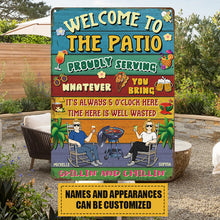 Welcome To The Patio Proudly Serving Whatever You Bring Husband Wife Couple - Patio Sign - Personalized Custom Classic Metal Signs