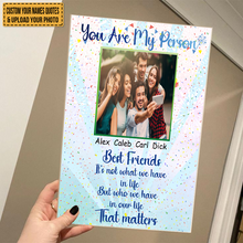 Custom Photo Who We Have In Our Life That Matters - Acrylic Plaque - Gifts For Best Friends Personalized Custom Square Shaped Acrylic Plaque