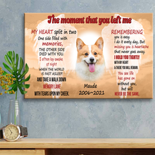 Custom Photo - The Moment That You Left Me- Pet Canvas - Personality Customized Pet Canvas