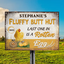 Farm Chicken Coop Sign - Fluffy Butt Hut Last One In Is A Rotten Egg - Personalized Metal Signs - Farmhouse Signs