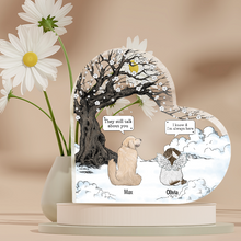 They Still Talk About You Memorial Heart-Shaped Acrylic Plaque Personalized Custom Gift For Pet Lovers