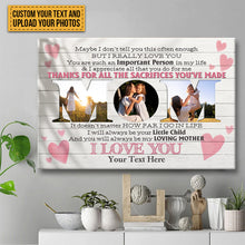 Custom Photo - Thanks For All The Sacrifices You Are Made - Mother's Day Canvas - Personalized Custom Canvas - Heart background