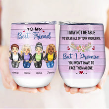 Face Them Alone - Gift For Best Friends, BFF - Personalized Custom Wine Tumbler