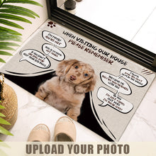 Custom Photo When Visiting Our House Please Remember - Pet Doormat - Lovely Puppies Gift For Pet Lovers Personalized Custom Doormat