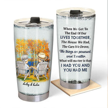 When We Get To The End Of Our Lives Together Husband Wife - Gift For Old Couples - Personalized Custom Tumbler