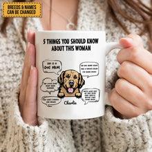 Five Things You Should Know About Her - Gift For Dog Mom, Personalized Mug