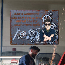 Dad's Workshop - I Can Fix What Stupid Does - Gift For Dad - Customized Classic Metal Signs