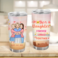 Mother's Day Gift - Gift For Mother  - Mother Daughter Forever Linked Together  - Personalized Custom Tumbler