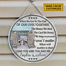 Personalized Lake Old Couple When We Get Custom Wood Circle Sign