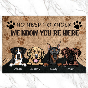We Know You Are Here Gift For Dog Lovers Personalized Custom Doormat