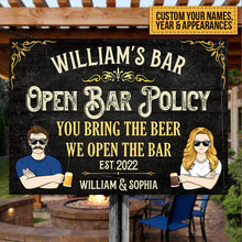 Open Bar Policy - Man Cave - Personalized Metal Sign - Welcome Sign To Bar Gift For Bar Owner, Father, Man, Friend