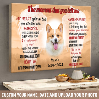 Custom Photo - The Moment That You Left Me- Pet Canvas - Personality Customized Pet Canvas