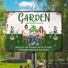 And Into The Garden We Go To Find Our Souls - Garden Sign -  Gift For Couples Personalized Custom Classic Metal Signs