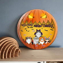 Welcome To Our Nightmare - Cats Halloween - Funny Personalized Cat Door Wood Sign, Halloween Gift for Family