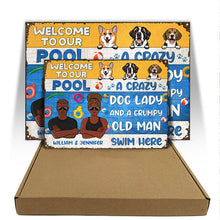 A Crazy Dog Lady - Swimming Pool Decor - Personalized Custom Classic Metal Signs