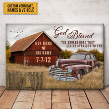 The Broken Road That Led Me Straight To You - Custom Canvas - Farmhouse Decoration - Couple Gift