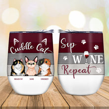Cuddle Cat Sip Wine Custom Wine Tumbler, Cat Owner Gift