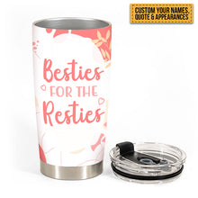 Best Friends Are The Sisters We Choose For Ourselves - Bestie Tumbler - Gift For Besties Personalized Custom Tumbler