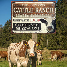 Dairy Farm Cattle Keep Gate Closed Custom Classic Metal Signs-CUSTOMOMO