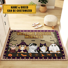 Welcome Foolish Mortals - Halloween Doormat - Gift For Cat Lovers Personalized Custom Doormat