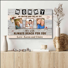 Custom Photo We Will Always Reach For Mom - Mother's Day Gift -  Personalized Custom Canvas Wall Art