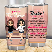 You Are My Person - Gift For Sisters And Best Friends - Personalized Custom Tumbler