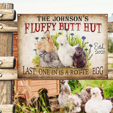 Personalized Chicken Metal Signs Fluffy Butt Hut Silkies Chicken Customized Classic Metal Signs-CUSTOMOMO