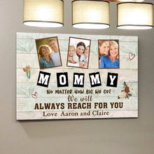 Custom Photo We Will Always Reach For You - Family Canvas - Gift For Mother Personalized Custom Canvas