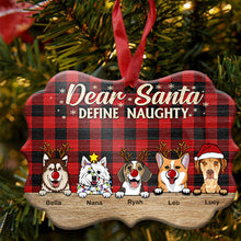 Dear Santa Define Naughty Christmas Dog - Christmas Gift For Dog Lovers - Personalized Custom Wooden Ornament, Aluminum Ornament
