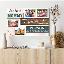 Custom Photo To Us You Are The World - Family Canvas - Personalized Custom Canvas