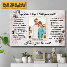 Custom Photo - When I Say I Love You More Than The Distance Between Us - Couple Canvas - Personalized Custom Canvas