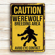 Caution Werewolf Breeding Area - Metal Sign For Home Garden Outdoor