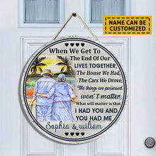 Personalized Beach Old Couple When We Get Custom Wood Circle Sign