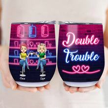 Double Trouble - Gift For Besties - Personalized Custom Wine Tumbler