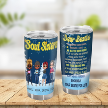 Soul Sisters Dear Bestie Your Bestie For Life - Bestie Tumbler - Gift For Best Friend - Gift Tumbler