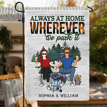 Always At Home Wherever We Park It Husband Wife Couple - Gift For Camping Couples - Personalized Custom Flag