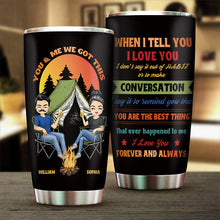 You Are The Best Thing That Happened To Me - Camping Tumbler - Gift For Camping Couples Personalized Custom Tumbler