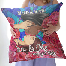 You & Me We Got This - Couple Pillow - Gifts For Her, Him, Couples Personalized Custom Pillow