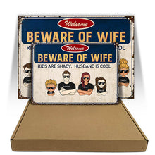Family Couple And Kids Beware Of Wife - Personalized Custom Classic Metal Signs