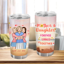 Mother's Day Gift - Gift For Mother  - Mother Daughter Forever Linked Together  - Personalized Custom Tumbler