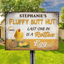 Farm Chicken Coop Sign - Fluffy Butt Hut Last One In Is A Rotten Egg - Personalized Metal Signs - Farmhouse Signs