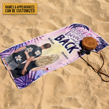 Love You To The Beach - Gift For Couples - Summer Vibe Personalized Custom Beach Towel