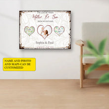 The Love Between Mother & Son Know No Distance - Customized Metal Sign - Mother's Day Gift