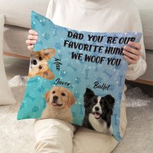 Custom Photo - You Are Our Favorite Human We Woof You - Personality Customized Pet Pillow - Gift For Pet Dog Cat Lover