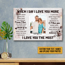 Custom Photo - When I Say I Love You More Than The Distance Between Us - Couple Canvas - Personalized Custom Canvas