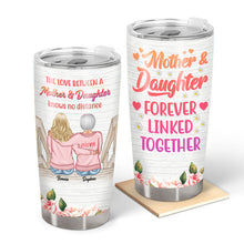 Loved You My Whole Life - Mom Daughter Gift - Mother's Day Gift - Personalized Custom Tumbler