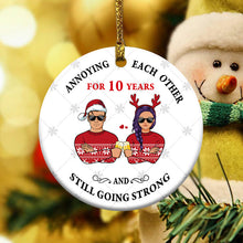 Annoying Each Other - Christmas Gift For Married Couples - Personalized Custom Circle Ceramic Ornament