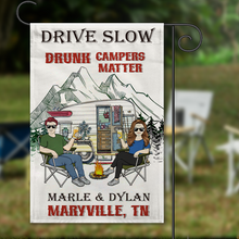 Personalized Flag - Drive Slow Drunk Campers Matter