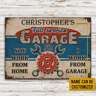 Personalized Auto Mechanic Garage You Work From Home Customized Classic Metal Signs-CUSTOMOMO