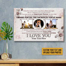 Custom Photo - Thanks For All The Sacrifices You Are Made - Mother's Day Canvas - Personalized Custom Canvas - Flower background